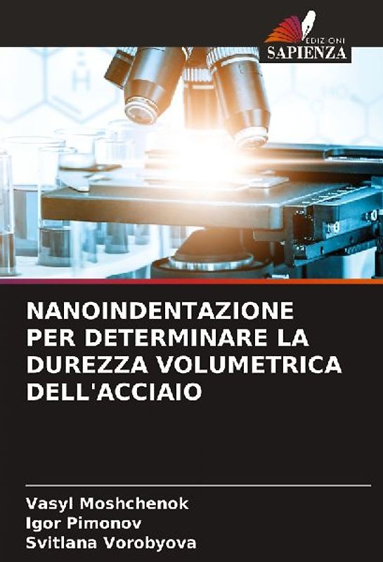 NANOINDENTAZIONE PER DETERMINARE LA DUREZZA VOLUMETRICA DELL'ACCIAIO