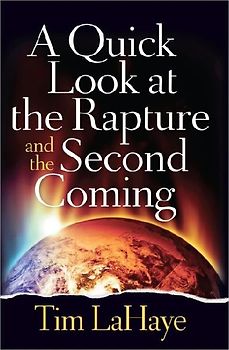 A Quick Look at the Rapture and the Second Coming