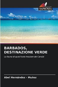 BARBADOS, DESTINAZIONE VERDE