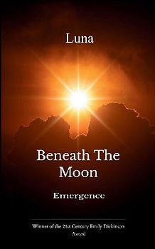 Beneath the Moon Emergence