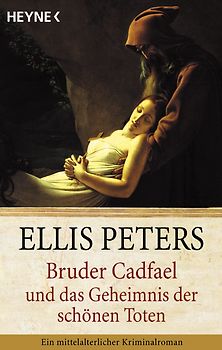 Bruder Cadfael und das Geheimnis der schönen Toten