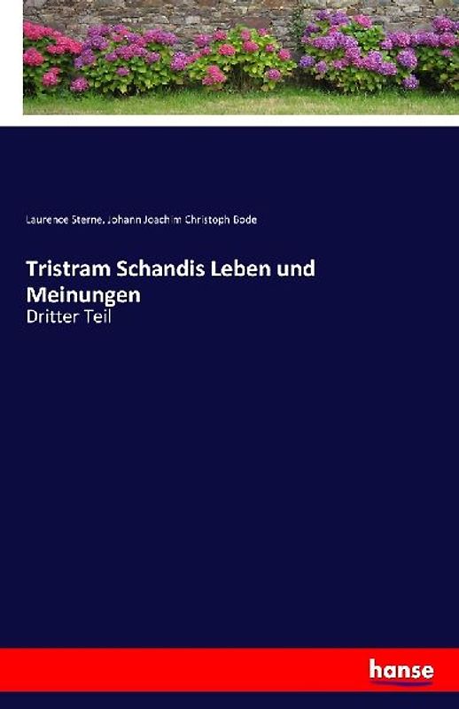 Tristram Schandis Leben und Meinungen