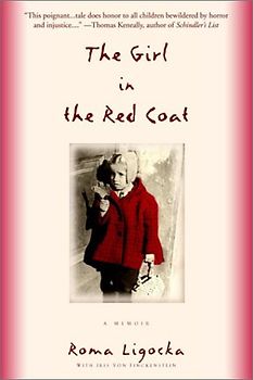 The Girl in the Red Coat - Roma Ligocka