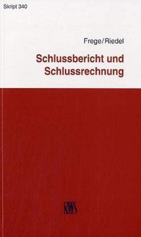 Schlussbericht und Schlussrechnung