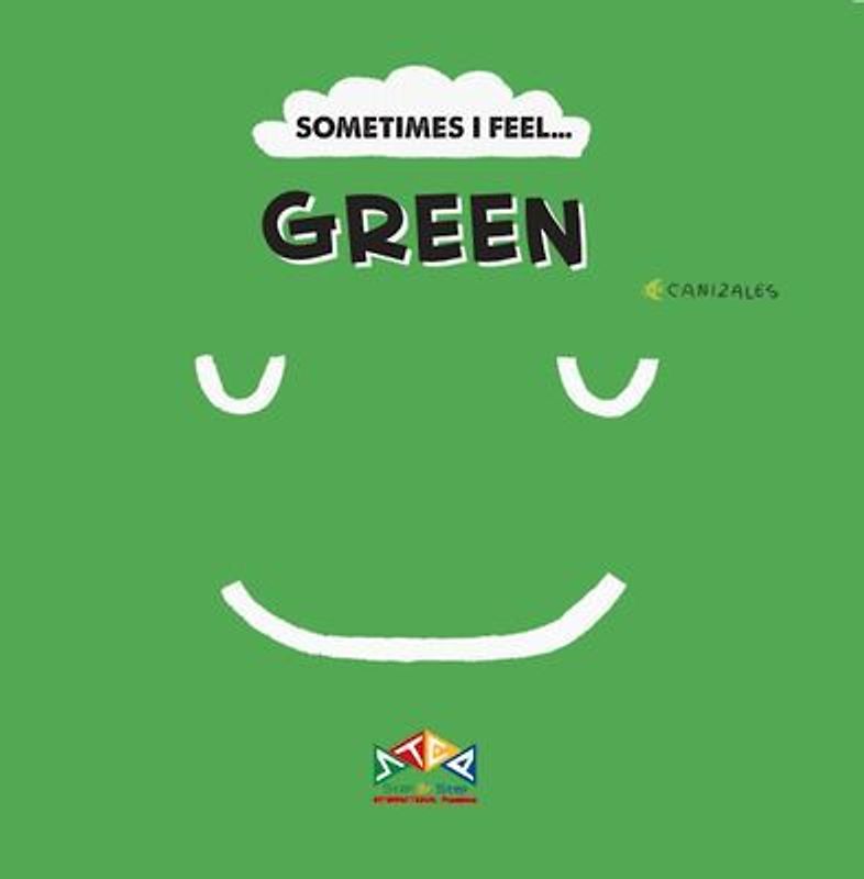 Sometimes I Feel Green