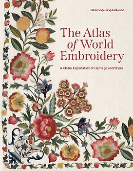 The Atlas of World Embroidery
