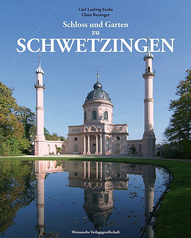 Schloss und Garten zu Schwetzingen
