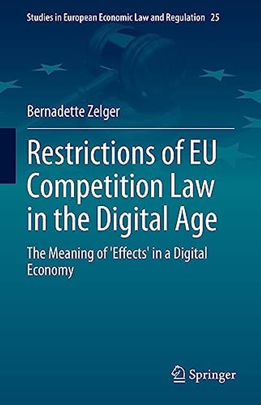 Restrictions of EU Competition Law in the Digital Age