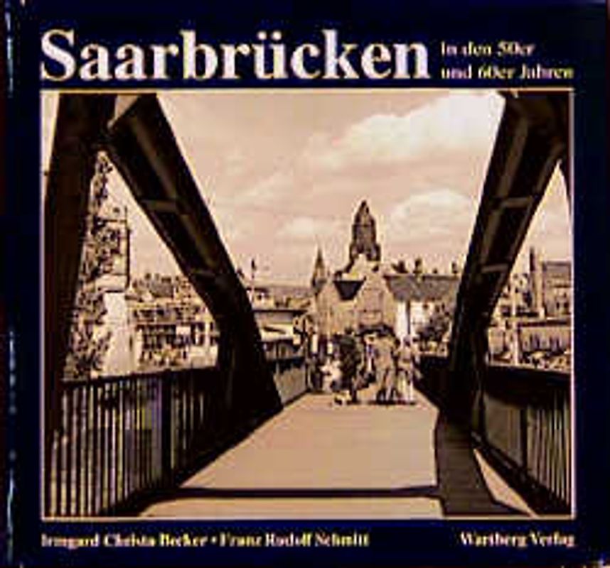Saarbrücken. Die 50er Jahre
