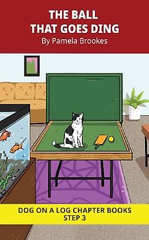 The Ball that Goes Ding Chapter Book