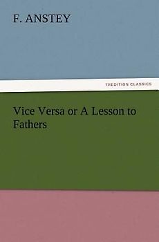 Vice Versa or A Lesson to Fathers