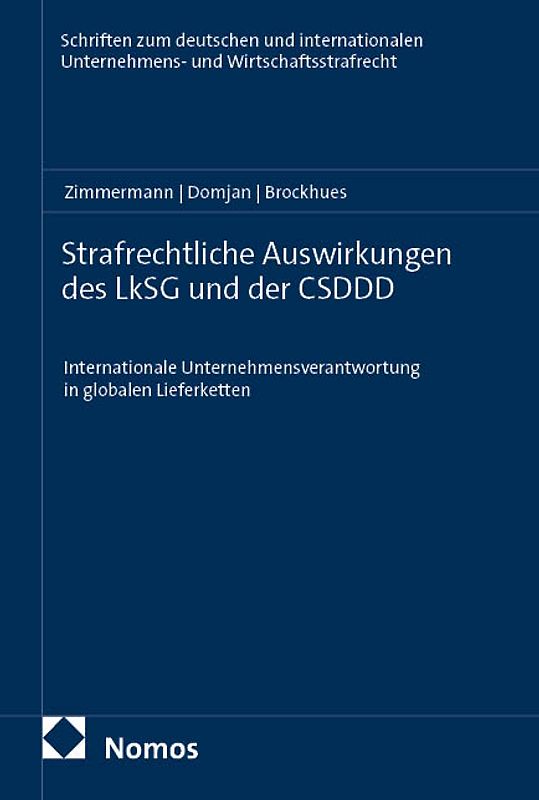 Strafrechtliche Auswirkungen des LkSG und der CSDDD