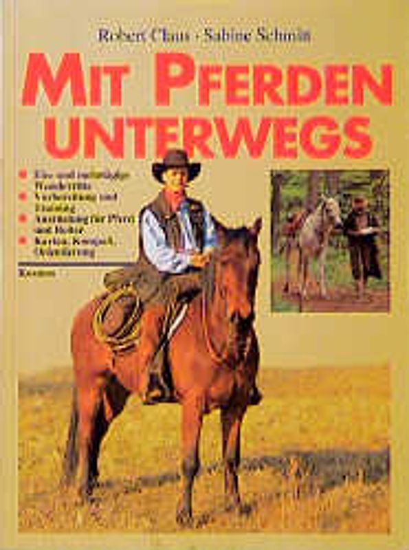 Mit Pferden unterwegs. Vorbereitung, Ausrüstung und Orientierung für Wanderreiter