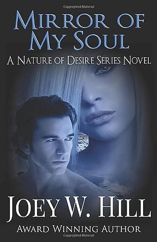 Mirror Of My Soul: A Nature of Desire Series Novel