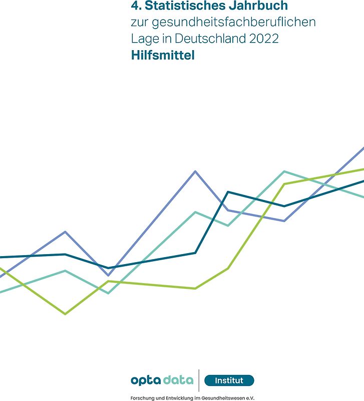 4. Statistisches Jahrbuch zur gesundheitsfachberuflichen Lage in Deutschland 2022