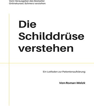 Die Schilddrüse verstehen