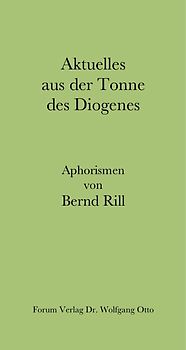 Aktuelles aus der Tonne des Diogenes