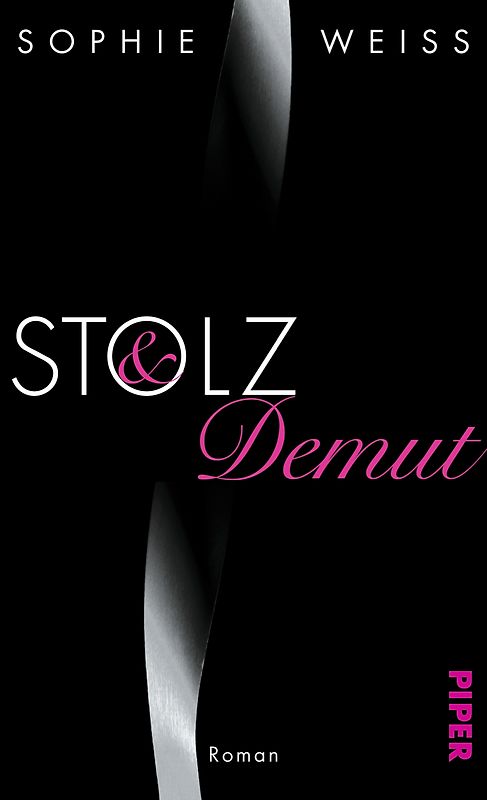 Stolz und Demut. Roman