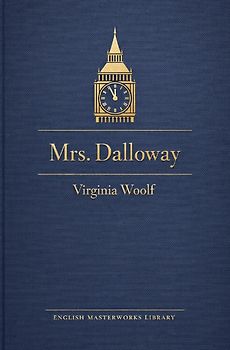 English Masterworks Library / Mrs. Dalloway