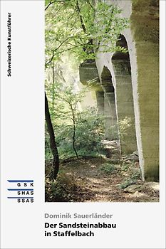 Der Sandsteinabbau in Staffelbach