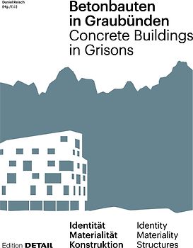 Betonbauten in Graubünden