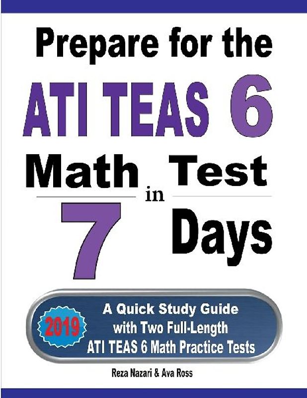 Prepare for the ATI TEAS 6 Math Test in 7 Days