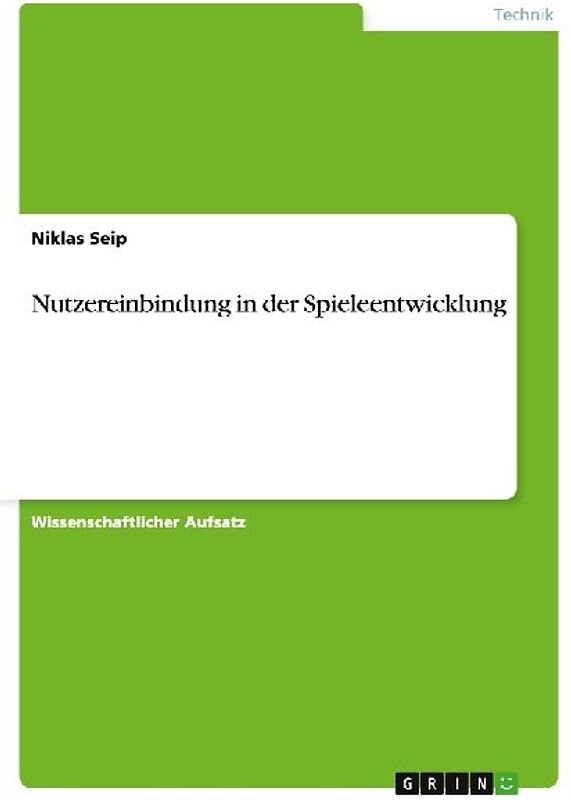 Nutzereinbindung in der Spieleentwicklung