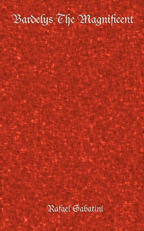 Bardelys the magnificent