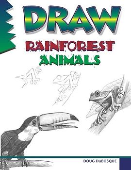 Draw Rainforest Animals