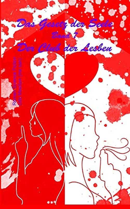 Band 7 - Der Club der Lesben (Das Gesetz der Seele, Band 7)