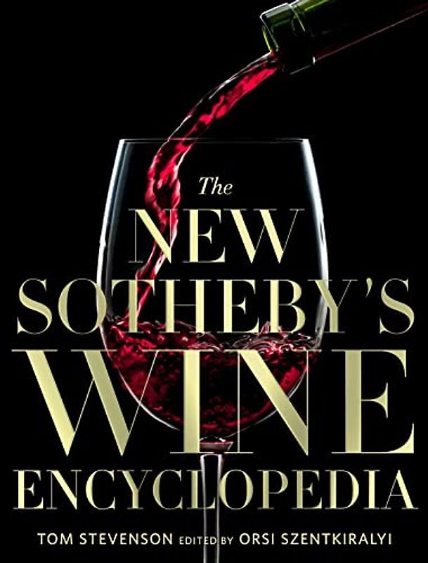 The New Sotheby's Wine Encyclopedia