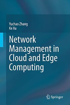 Network Management in Cloud and Edge Computing
