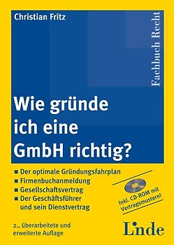 Wie gründe ich eine GmbH richtig?