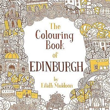 The Colouring Book of Edinburgh
