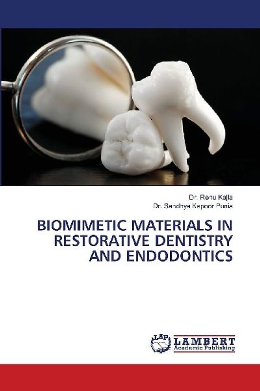 BIOMIMETIC MATERIALS IN RESTORATIVE DENTISTRY AND ENDODONTICS