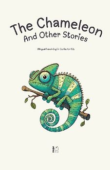 The Chameleon And Other Stories