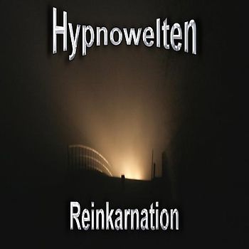 Reinkarnation (Hypnose CD)