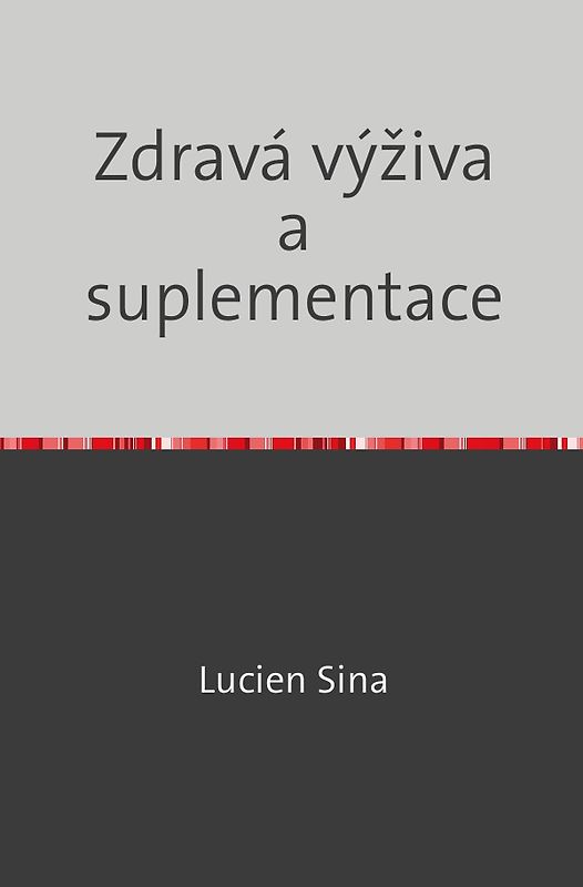 Zdravá výživa a suplementace
