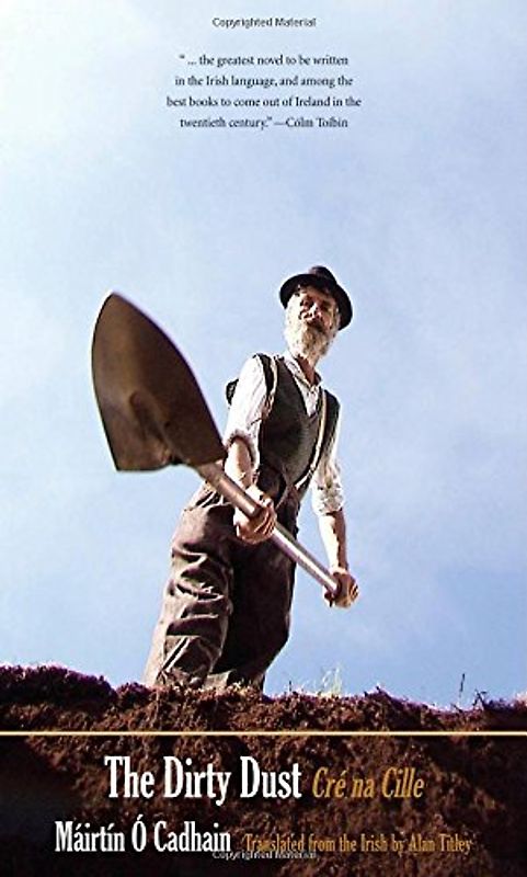 The Dirty Dust: Cre Na Cille (Margellos World Republic of Letters) - O. Cadhain, Mairtin