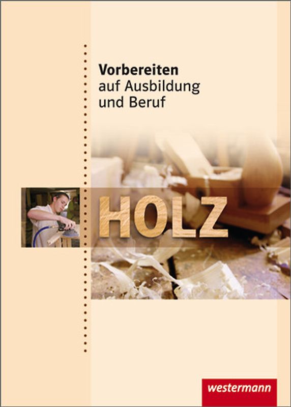 Vorbereiten auf Ausbildung und Beruf
