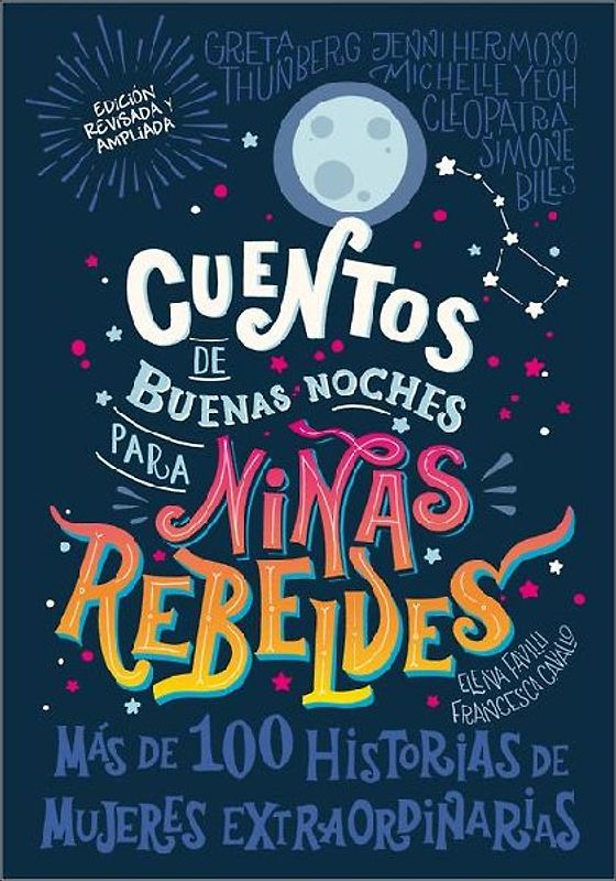 Cuentos de Buenas Noches Para Niñas Rebeldes (Good Night Stories for Rebel Girls)