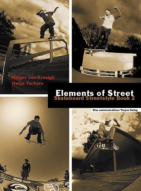 Elements of Street (cc - carbon copy books, Bd. 18)