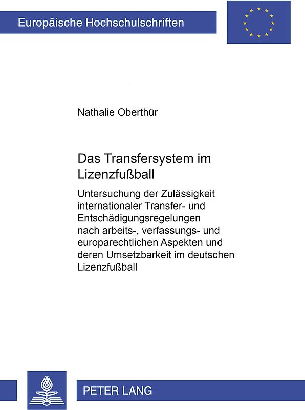 Das Transfersystem im Lizenzfußball