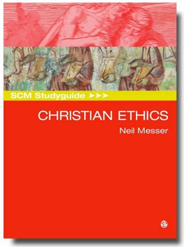 SCM Studyguide: Christian Ethics (Scm Study Guide S.)