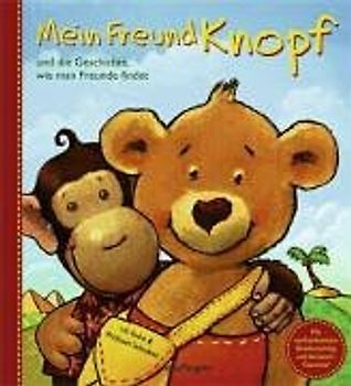 Mein Freund Knopf - wie man Freunde findet