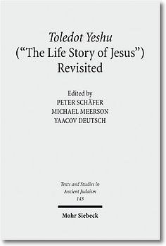 Toledot Yeshu ("The Life Story of Jesus") Revisited