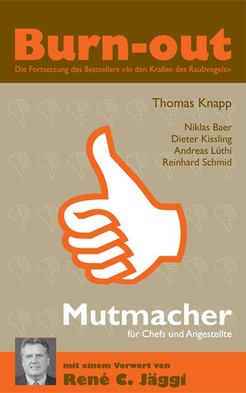 Burn-out – Mutmacher für Chefs und Angestellte