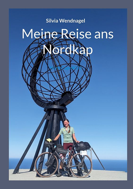 Meine Reise ans Nordkap