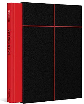 Don't Waste Your Life