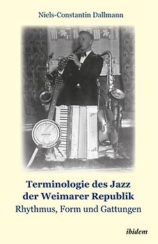 Terminologie des Jazz der Weimarer Republik: Rhythmus, Form und Gattungen